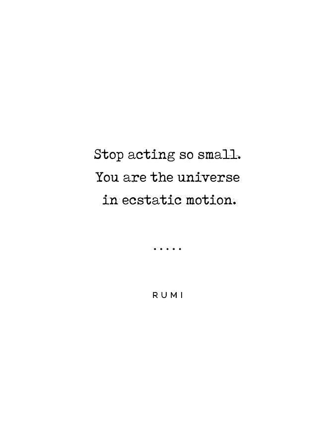 Typography Mixed Media - Rumi Quote 02 - Minimal, Sophisticated, Modern, Classy Typewriter Print - You are the universe by Studio Grafiikka