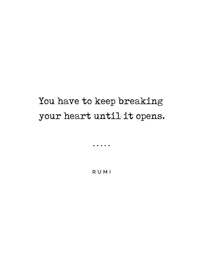 Rumi Quote 17 - Minimal, Sophisticated, Modern, Classy Typewriter Print - An Open Heart Mixed Media