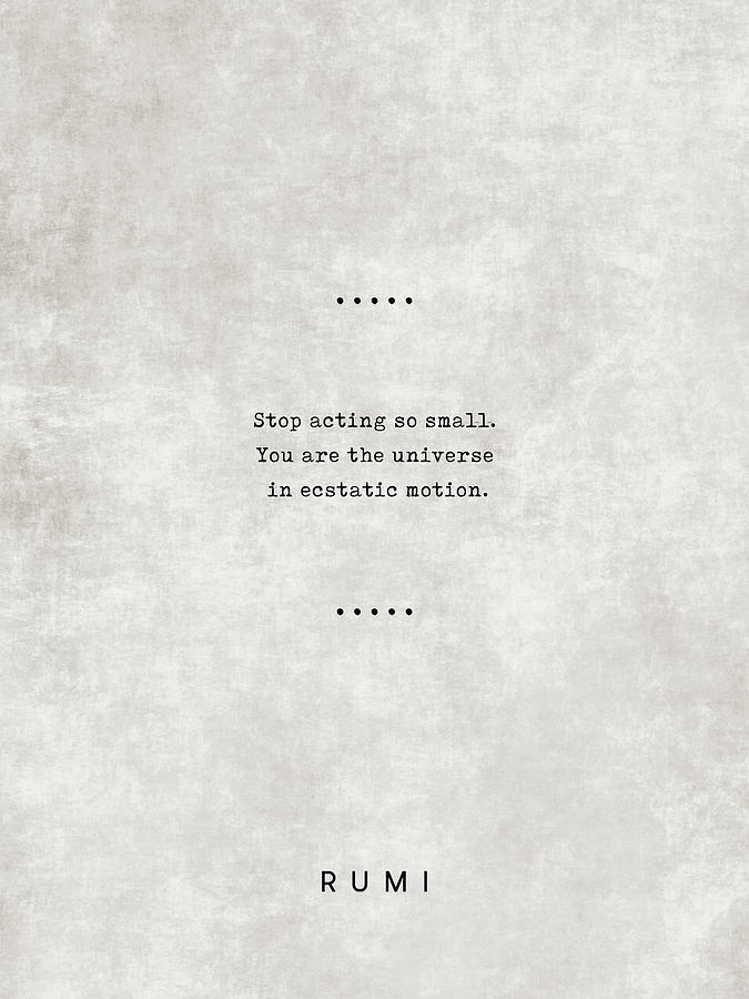 Rumi Quotes 02 - Literary Quotes - Typewriter Quotes - Rumi Poster - Sufi Quotes - Universe Mixed Media