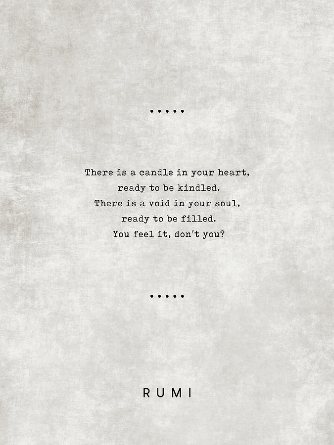 Rumi Quotes 11 - Literary Quotes - Typewriter Quotes - Rumi Poster - Sufi Quotes - Heart and Soul Mixed Media by Studio Grafiikka