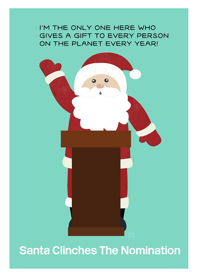 Santa Clinches The Nomination- Art by Linda Woods Digital Art by Linda Woods