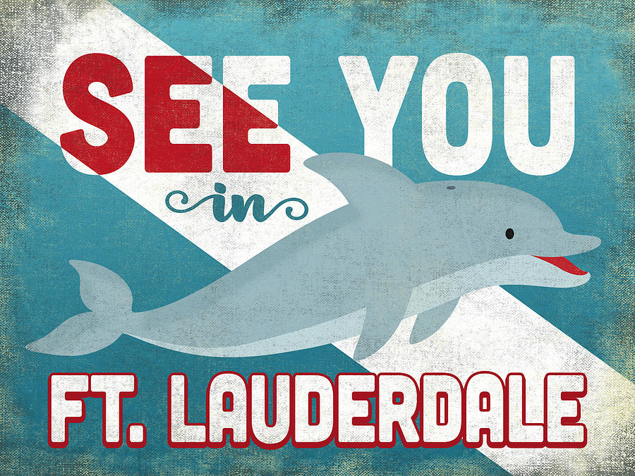 Summer Digital Art - See You In Ft Lauderdale Dolphin by Flo Karp
