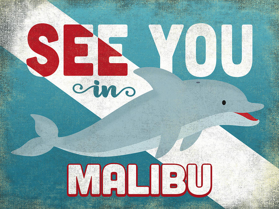 Malibu Digital Art - See You In Malibu Dolphin by Flo Karp Malibu Digital Art - See You In Malibu Dolphin by Flo Karp