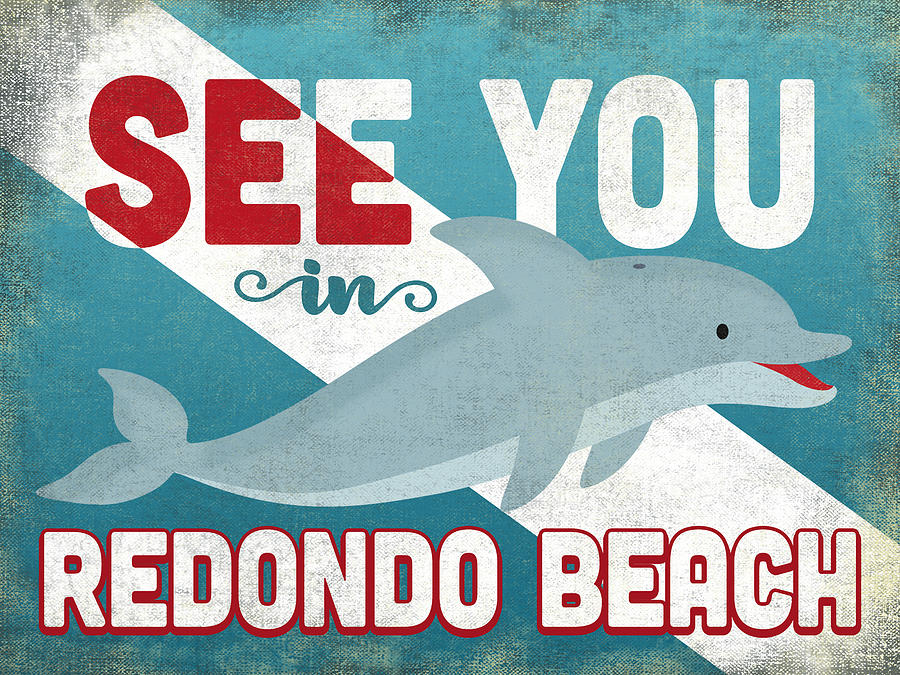 Redondo Beach Digital Art - See You In Redondo Beach Dolphin by Flo Karp