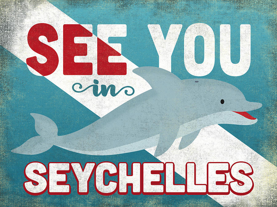 Seychelles Digital Art - See You In Seychelles Dolphin by Flo Karp Seychelles Digital Art - See You In Seychelles Dolphin by Flo Karp