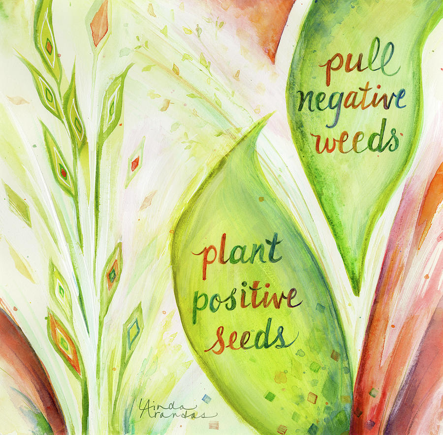 Inspirational Mixed Media - Seeds Of Positivity by Linda Arandas