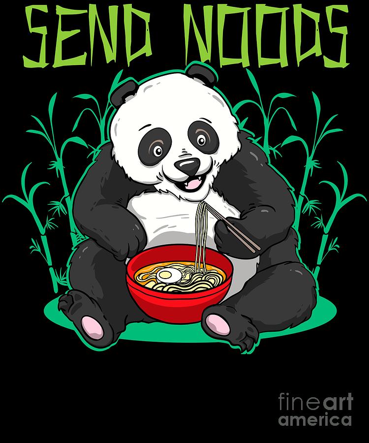 Send Noods Funny Japanese Kawaii Panda Eating Ramen Noodles Graphic Digital Art By Dc Designs 5763