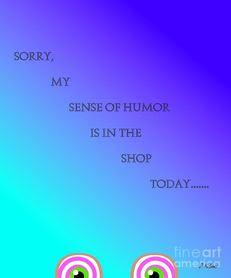 Sense of Humor by Denise F Fulmer Sense of Humor by Denise F Fulmer