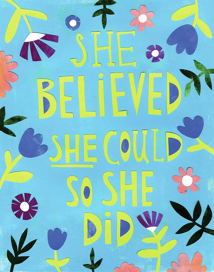 Typography Painting - She Believed She Could So She Did by Summer Tali Hilty
