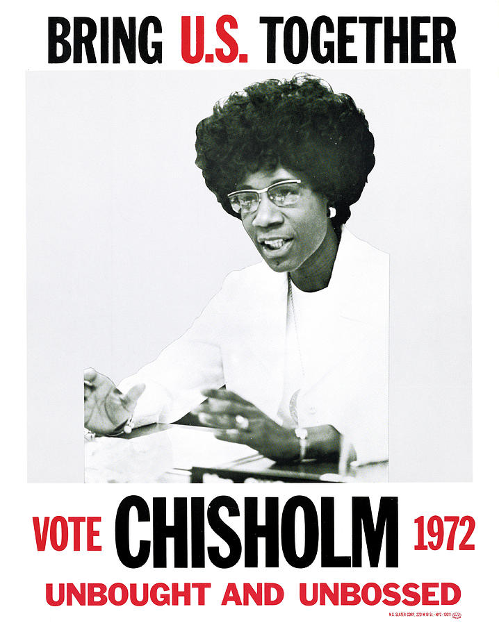 Shirley Chisholm, Unbought And Unbossed Photograph by Science Source