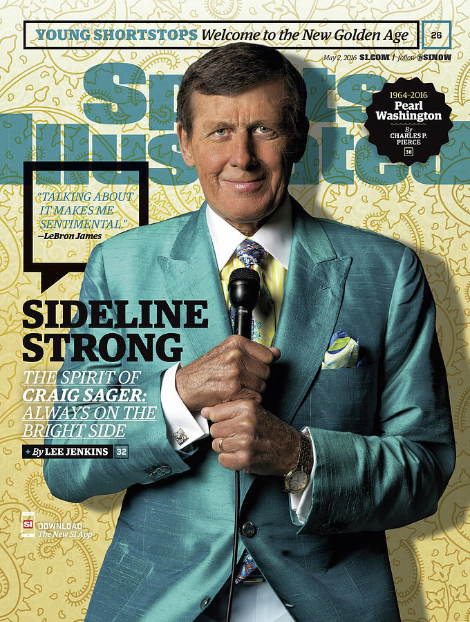 Sideline Strong The Spirit Of Craig Sager Sports Illustrated Cover