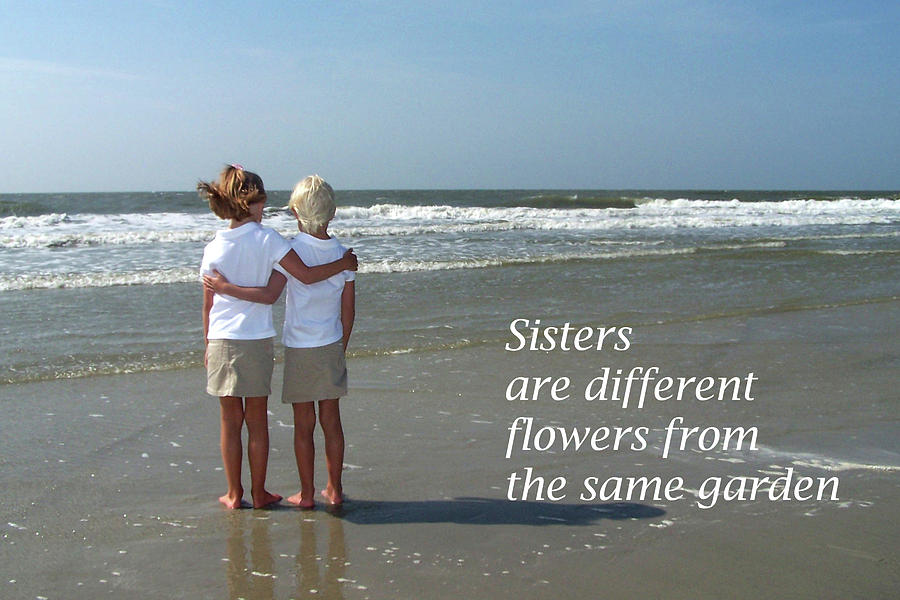 Sisters Are Different Flowers Photograph by Jerry Griffin Fine Art