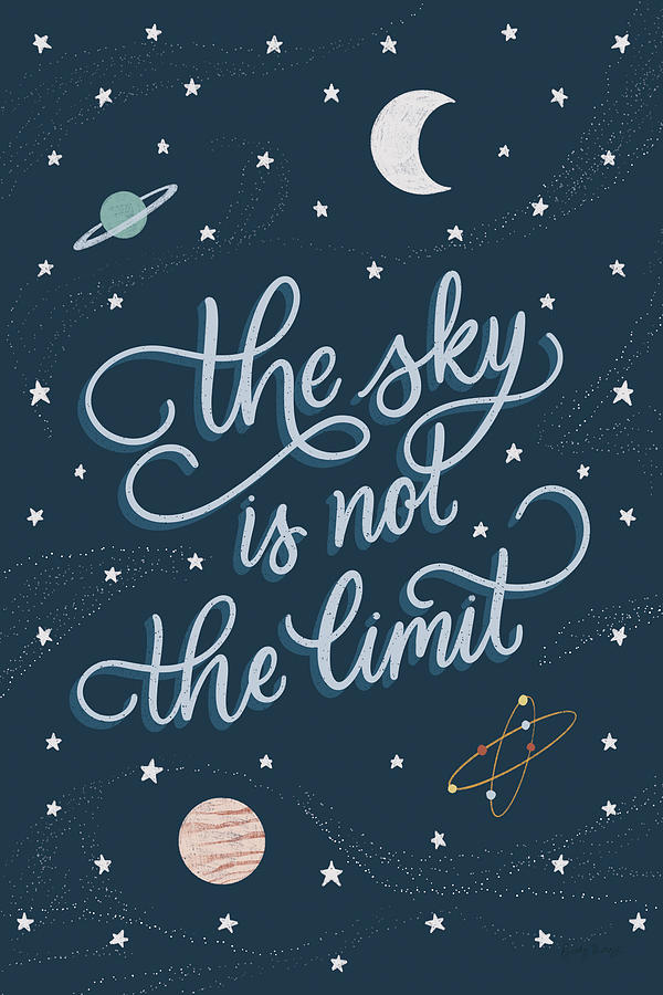 Inspirational Painting - Sky Is Not The Limit by Becky Thorns
