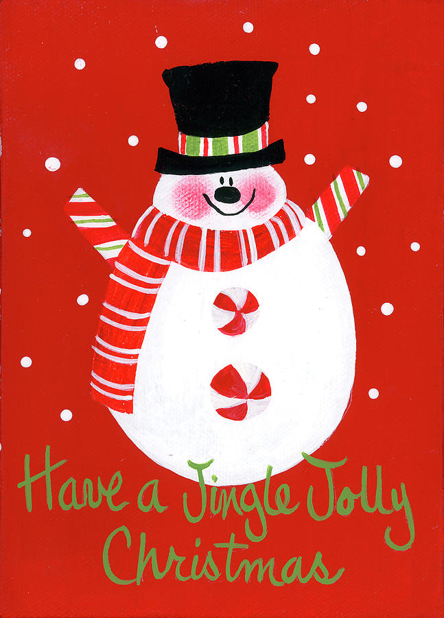 Christmas Painting - Snowman Sayings IIi by Pat Olson Fine Art And Whimsy