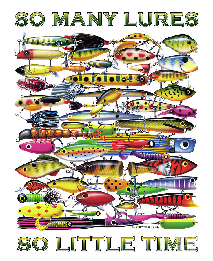 So Many Lures, So Little Time by Jon Wright