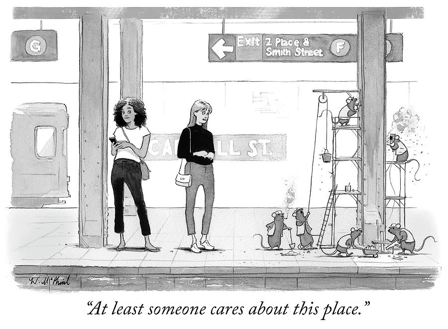 Someone cares about this place Drawing by Will McPhail