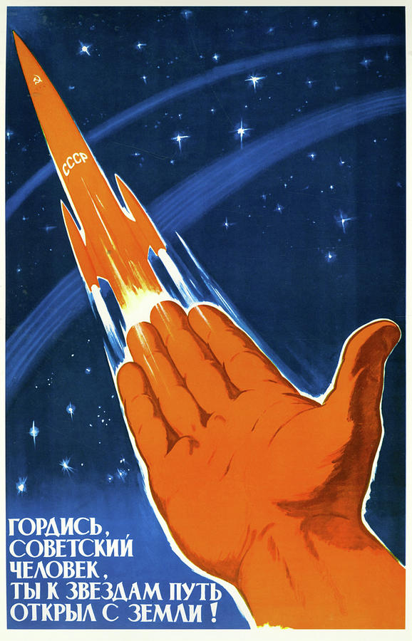 Space Painting - Soviet Citizens Be Proud; the Road to discovery is open by Communist Party of the USSR