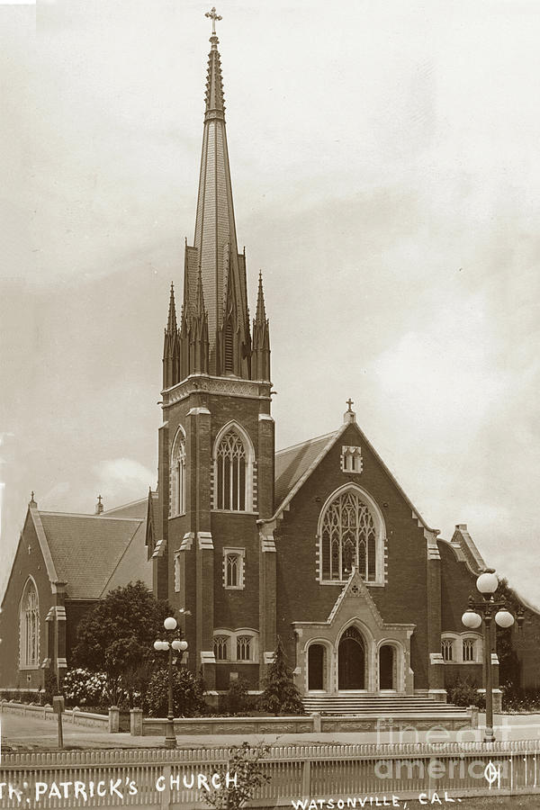 St Patrick's Church Photograph - St Patricks Catholic Church Watsonville  Circa 1910 by Monterey County Historical Society