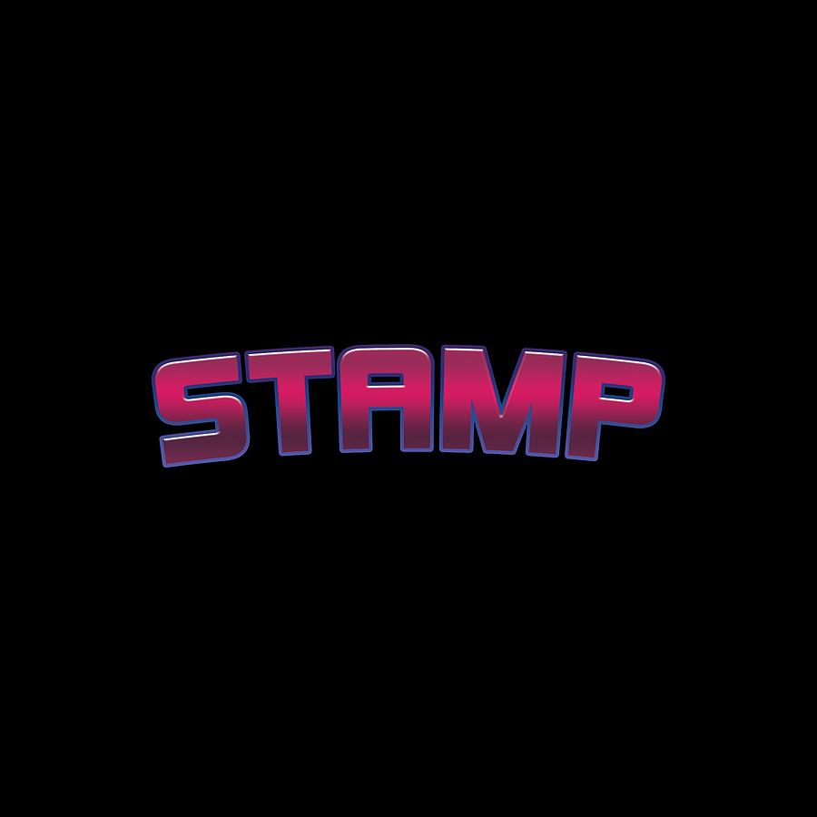 Stamp #Stamp Digital Art by TintoDesigns