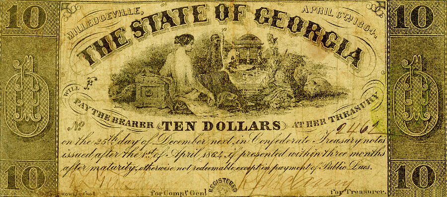 State of Georgia 1864 Ten Dollar Bill Photograph by Paul W Faust - Impressions of Light