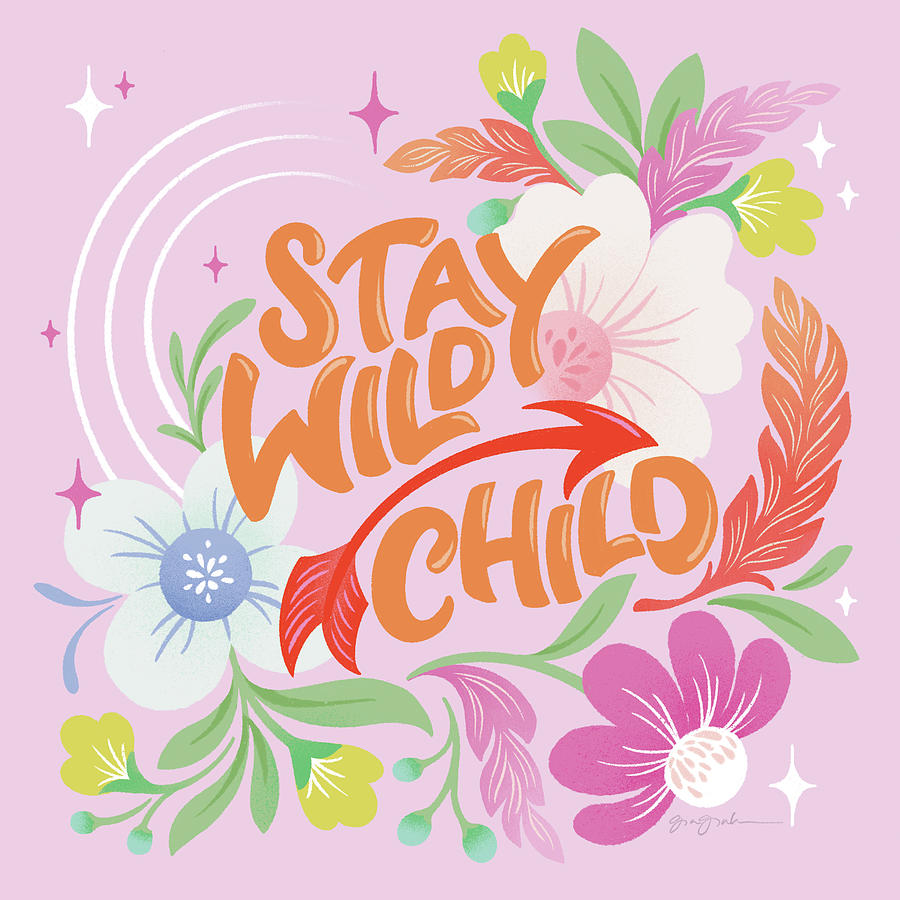 Flower Drawing - Stay Wild I Sq by Gia Graham