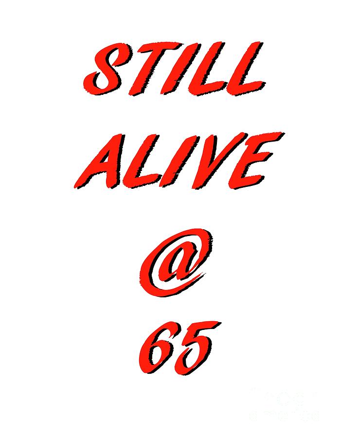 Still Alive 65 Digital Art By Jonathan Lingel Fine Art America