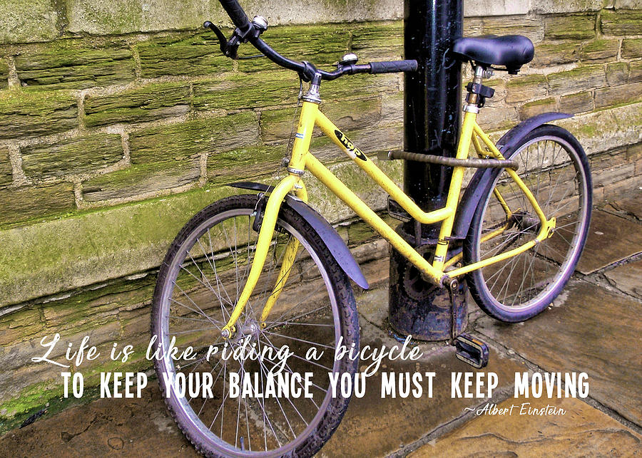 SUNNY CYCLE quote Photograph by JAMART Photography
