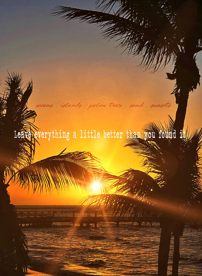 Sunset Photograph - KEY ART quote by JAMART Photography