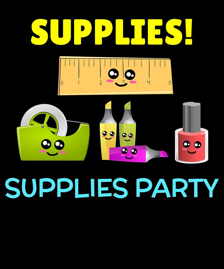 Supplies Party Funny Office Supply Pun by DogBoo