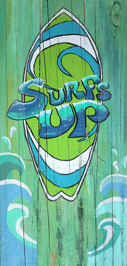 Typography Mixed Media - Surfs Up by Karen Williams