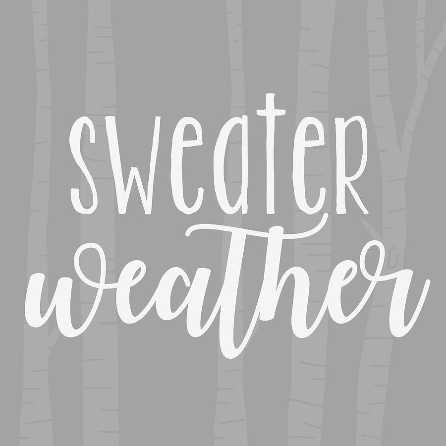 Winter Mixed Media - Sweater Weather by Sundance Q
