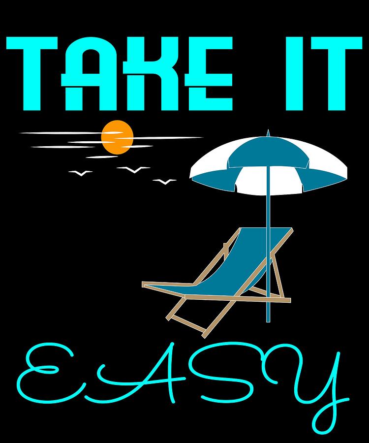 take it easy tee