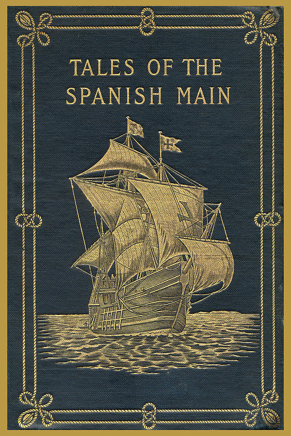Tales of the Spanish Main Painting by Unknown Tales of the Spanish Main Painting by Unknown