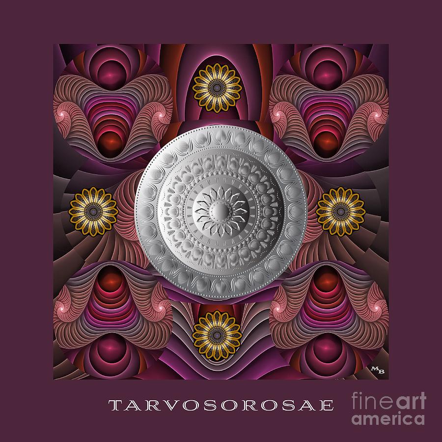 Tarvosorosae M B Digital Art by Doug Morgan