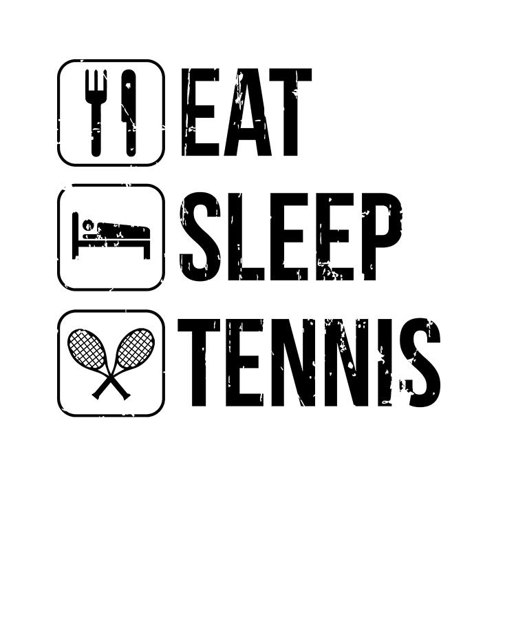 Tennis Eat Sleep Tennis Drawing by Kanig Designs