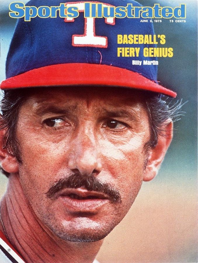 Texas Rangers Manager Billy Martin Sports Illustrated Cover Photograph by Sports Illustrated