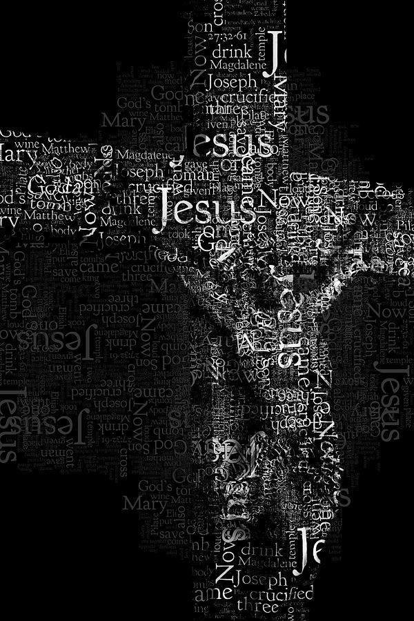 text portrait of Crucifix with suffering Jesus Christ Photograph by Vivida Photo PC