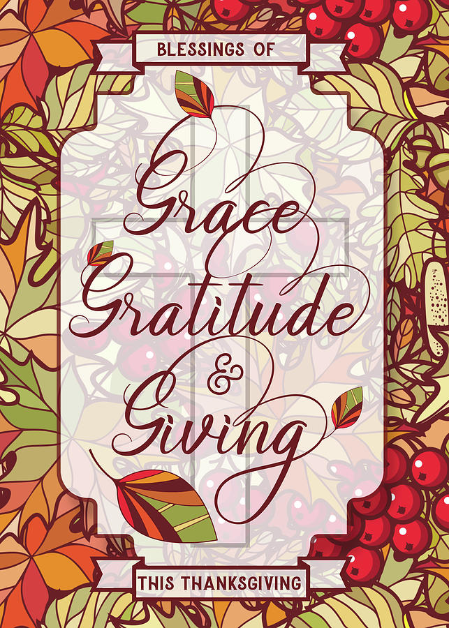 Thanksgiving Blessings of Grace Gratitude and Giving Digital Art by Doreen Erhardt