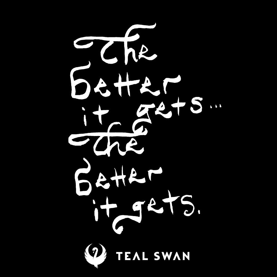 The Better It Gets Quote Painting by Teal Eye Print Store