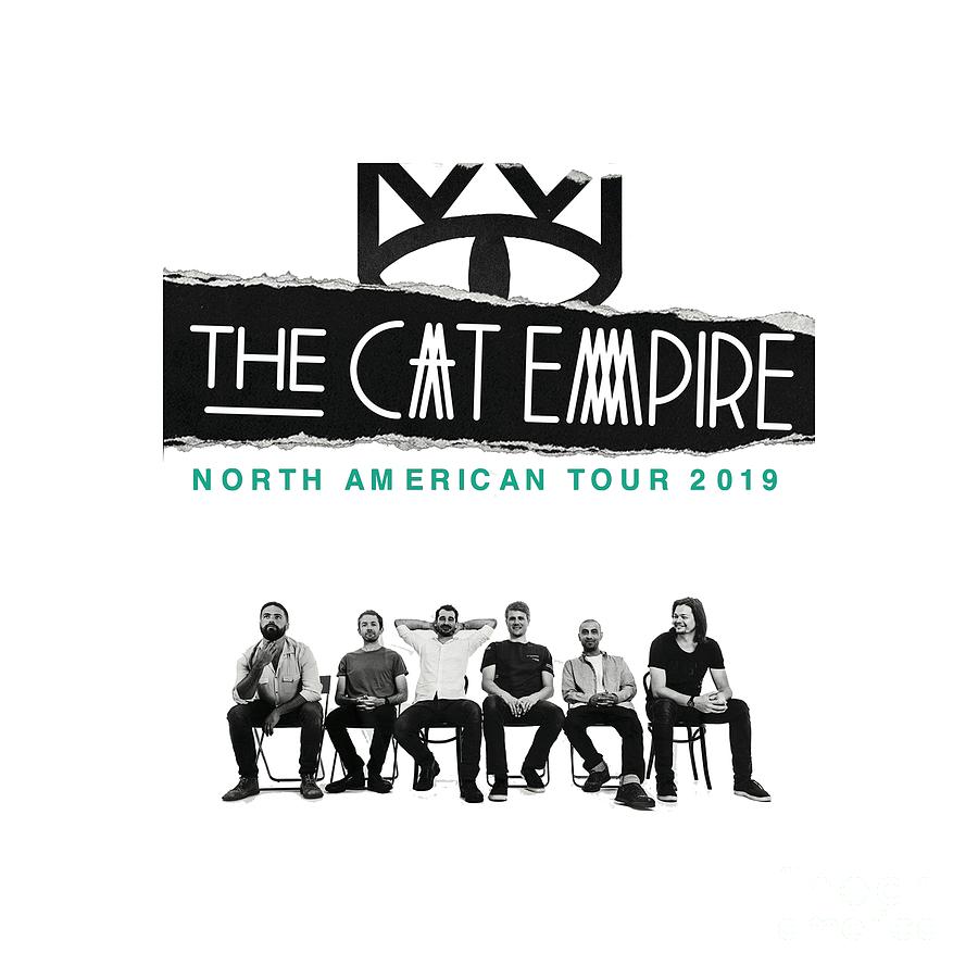 The Cat Empire Tour 2019 Drawing by Samantha Guzman Pixels