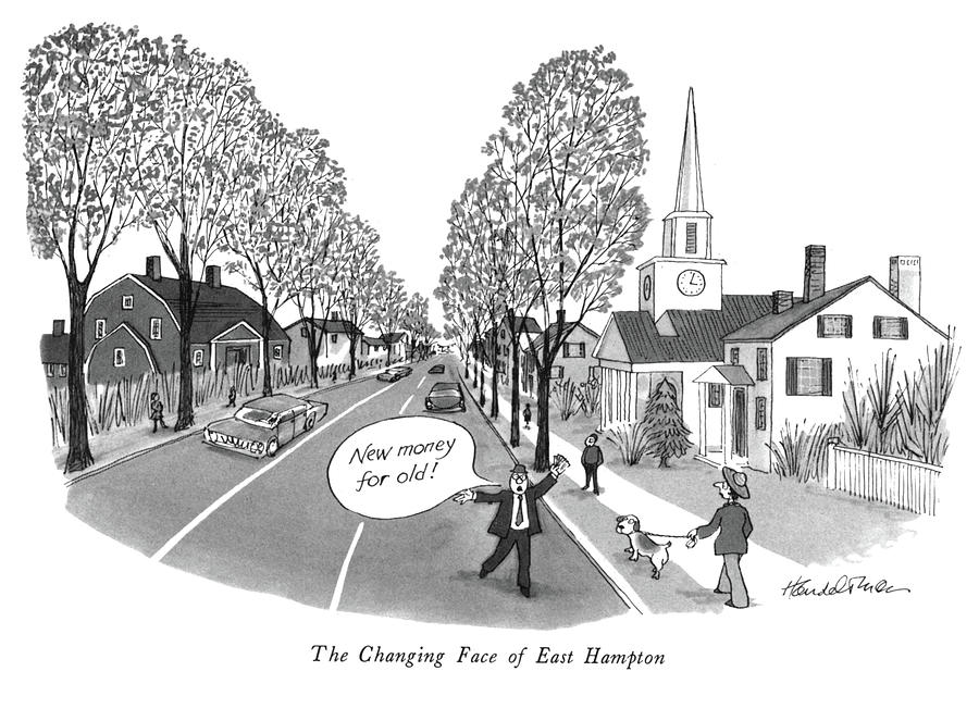 The Changing Face Of East Hampton Drawing by JB Handelsman