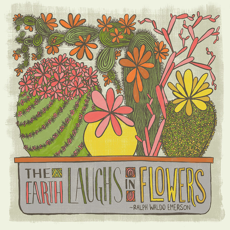 The Earth Laughs in Flowers Ralph Waldo Emerson Quote Painting by Jen Montgomery