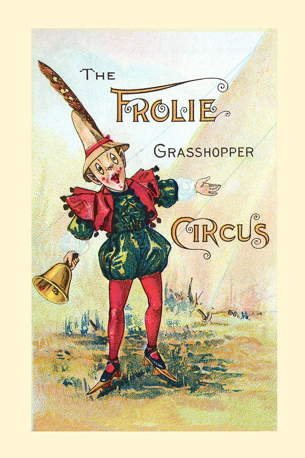 The Frolie Grasshopper Circus Painting by Frolie