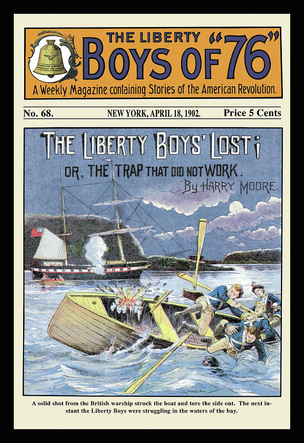 The Liberty Boys of 76: The Liberty Boys Lost Painting by Unknown