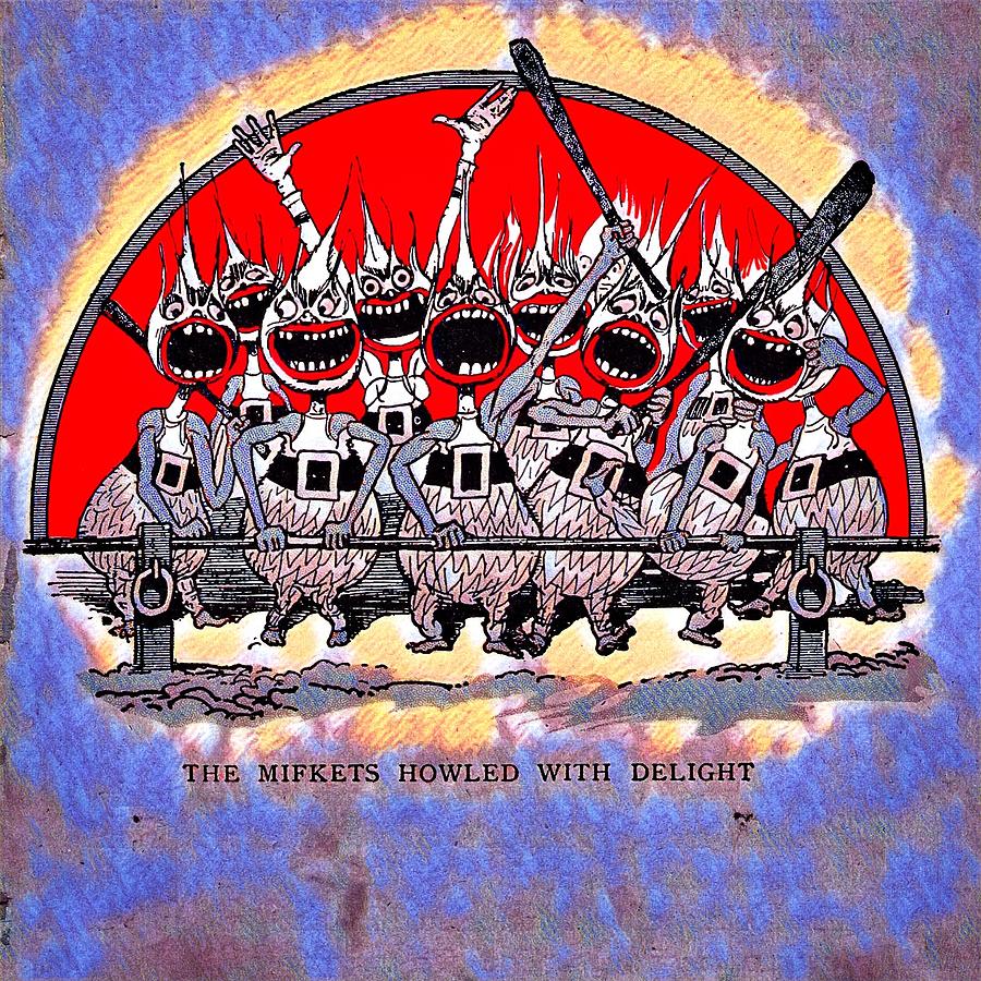 The Mifkets Howled With Delight by Don Columbus The Mifkets Howled With Delight by Don Columbus
