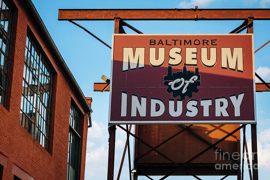 Sign Photograph - The Museum Of Industry In Baltimore, Maryland, Usa by 