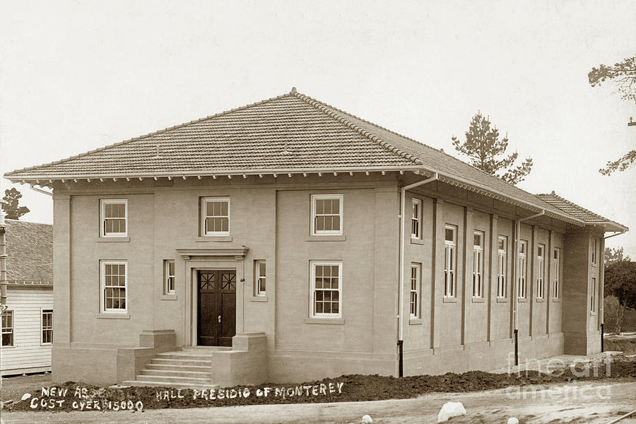 The New Photograph - The New Assembly Hall and later post theater building 208 was built in 1910 by Monterey County Historical Society