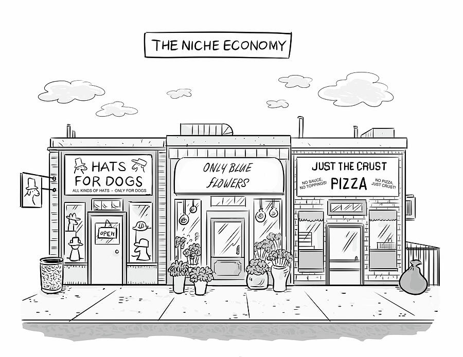 The Niche Economy Drawing by Ellis Rosen The Niche Economy Drawing by Ellis Rosen