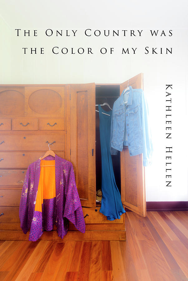 The Only Country Was the Color of My Skin Book Cover Photograph by Don