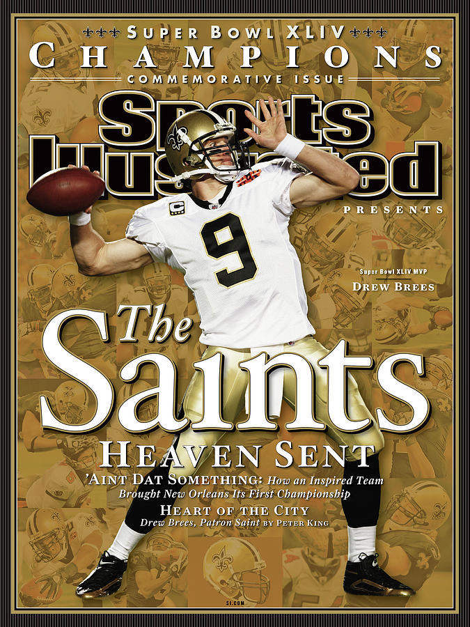 The Saints, Heaven Sent Super Bowl Xliv Champions Sports Illustrated Cover Photograph by Sports Illustrated